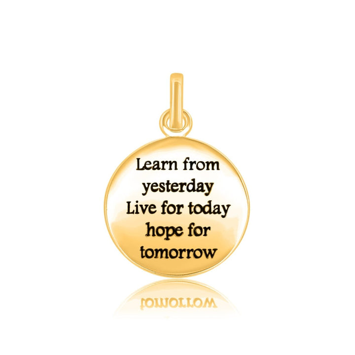 Anhänger, Learn from yesterday Live... Plaquette rund mit Text D, 16mm Dicke, 0.85mm - Shanti Enterprise AG