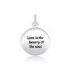 Anhänger, Love is the beauty of soul Plaquette rund mit Text D, 16mm Dicke, 0.85mm - Shanti Enterprise AG